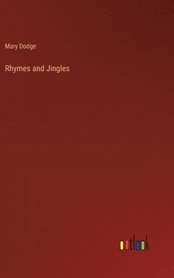 bokomslag Rhymes and Jingles