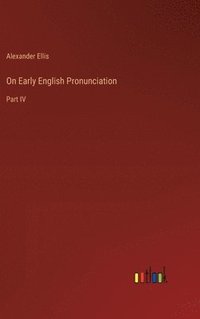 bokomslag On Early English Pronunciation