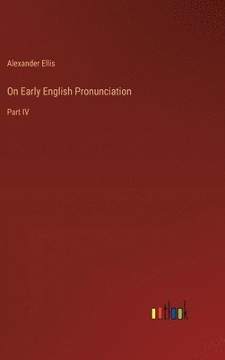 bokomslag On Early English Pronunciation