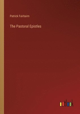 bokomslag The Pastoral Epistles