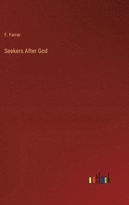 Seekers After God 1