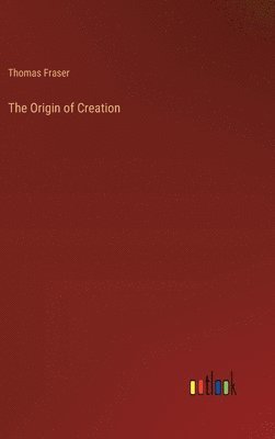Origin of Creation