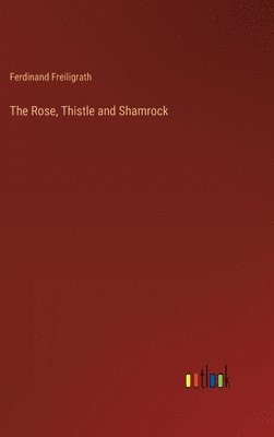 The Rose, Thistle and Shamrock 1