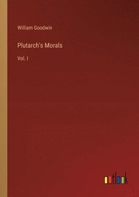 bokomslag Plutarch's Morals