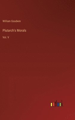 Plutarch's Morals 1