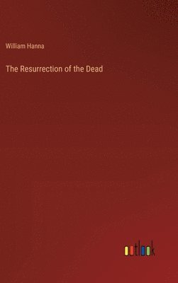 bokomslag Resurrection of the Dead