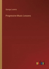 bokomslag Progressive Music Lessons