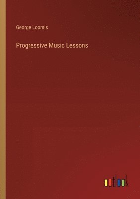 bokomslag Progressive Music Lessons