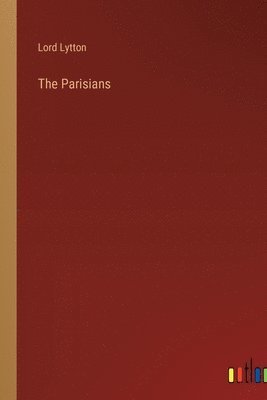 Lord Lytton - Parisians, Häftad