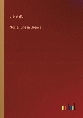 Social Life in Greece 1