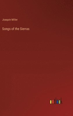 Songs of the Sierras