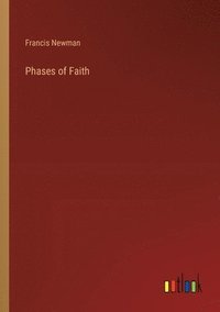 bokomslag Phases of Faith