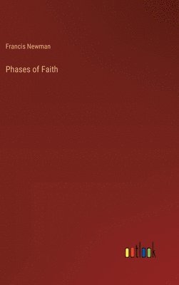 bokomslag Phases of Faith