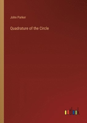 bokomslag Quadrature of the Circle