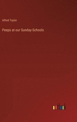 Peeps at our Sunday-Schools 1