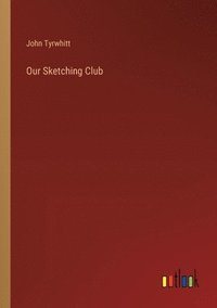 bokomslag Our Sketching Club
