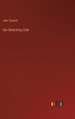 Our Sketching Club 1