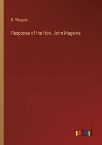 bokomslag Response of the Hon. John Magwire