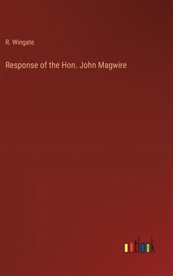 bokomslag Response of the Hon. John Magwire