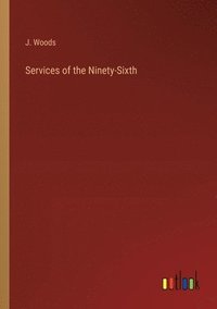 bokomslag Services of the Ninety-Sixth
