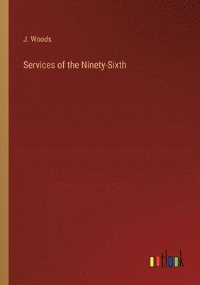 bokomslag Services of the Ninety-Sixth