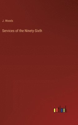 Services of the Ninety-Sixth 1