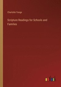 bokomslag Scripture Readings for Schools and Families