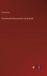 bokomslag Portsmouth Monumental Cook Book