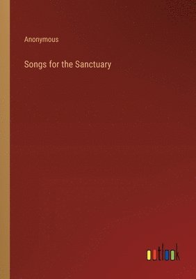 Songs for the Sanctuary 1