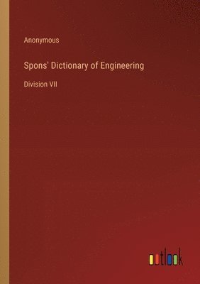 bokomslag Spons' Dictionary of Engineering