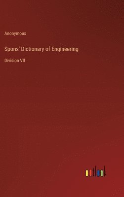 bokomslag Spons' Dictionary of Engineering