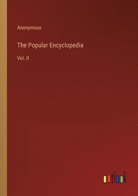 bokomslag The Popular Encyclopedia