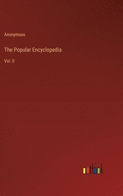 The Popular Encyclopedia 1