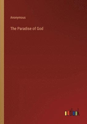 The Paradise of God 1