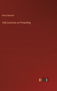 bokomslag Yale Lectures on Preaching