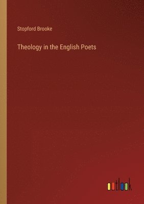 bokomslag Theology in the English Poets