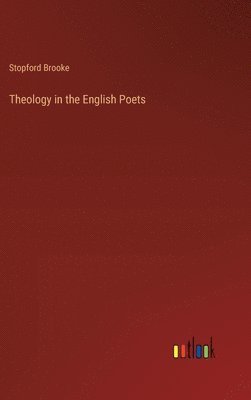 bokomslag Theology in the English Poets