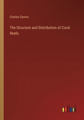 Structure and Distribution of Coral Reefs 1