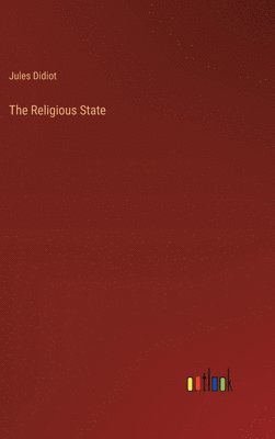 The Religious State 1