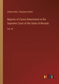 bokomslag Reports of Cases Determined in the Supreme Court of the State of Nevada