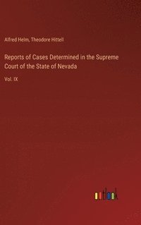 bokomslag Reports of Cases Determined in the Supreme Court of the State of Nevada