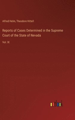 Reports of Cases Determined in the Supreme Court of the State of Nevada 1