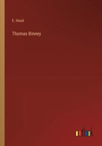 bokomslag Thomas Binney