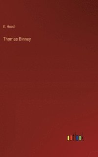 bokomslag Thomas Binney