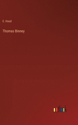 bokomslag Thomas Binney