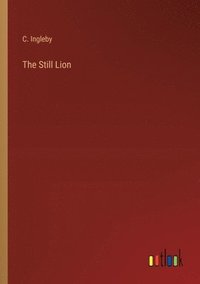 bokomslag The Still Lion