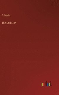 bokomslag The Still Lion