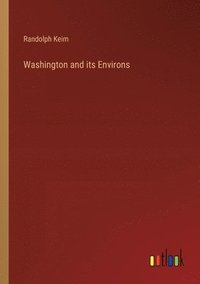 bokomslag Washington and its Environs