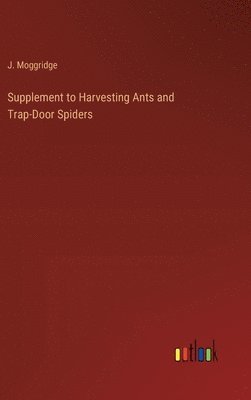 bokomslag Supplement to Harvesting Ants and Trap-Door Spiders