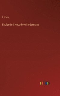 bokomslag England's Sympathy with Germany